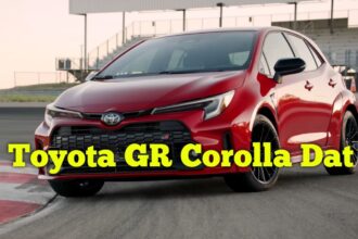 The 2025 Toyota GR Corolla Dat Specs Price USA